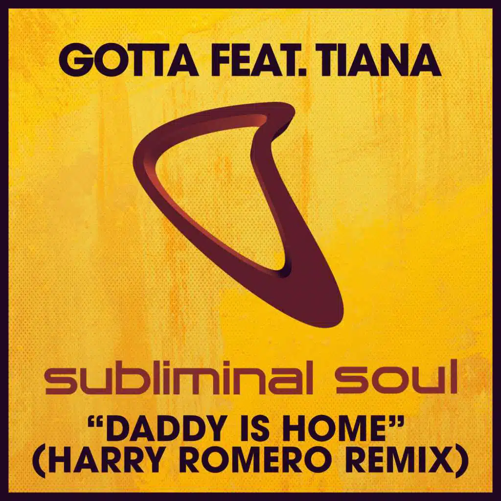 Daddy Is Home (Harry Romero Remix) [feat. Tiana]
