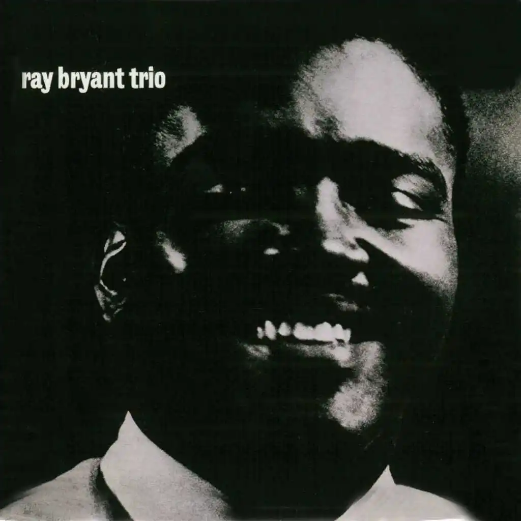 Ray Bryant Trio 1956 (Remastered)