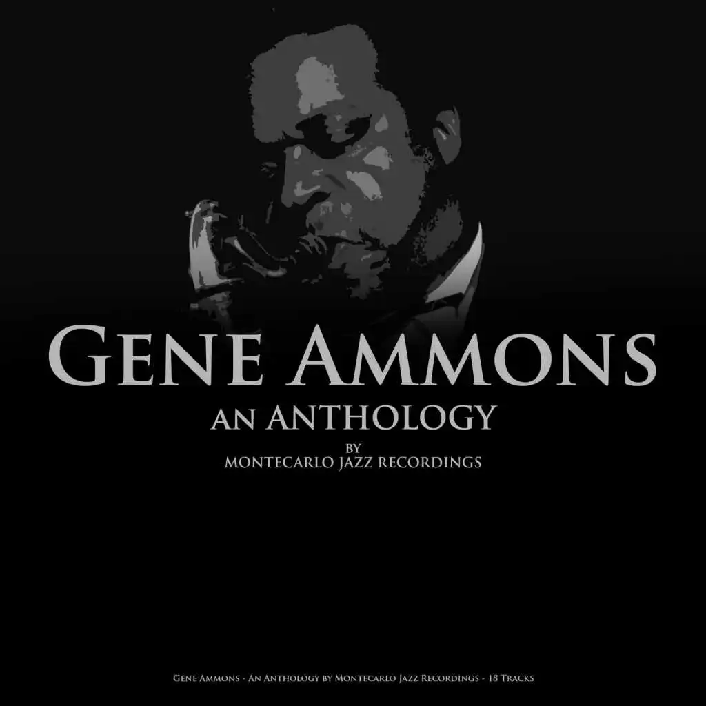 Gene Ammons - An Anthology by Montecarlo Jazz Recordings