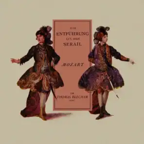 Mozart: Die Entführung aus dem Serail (Seraglio)