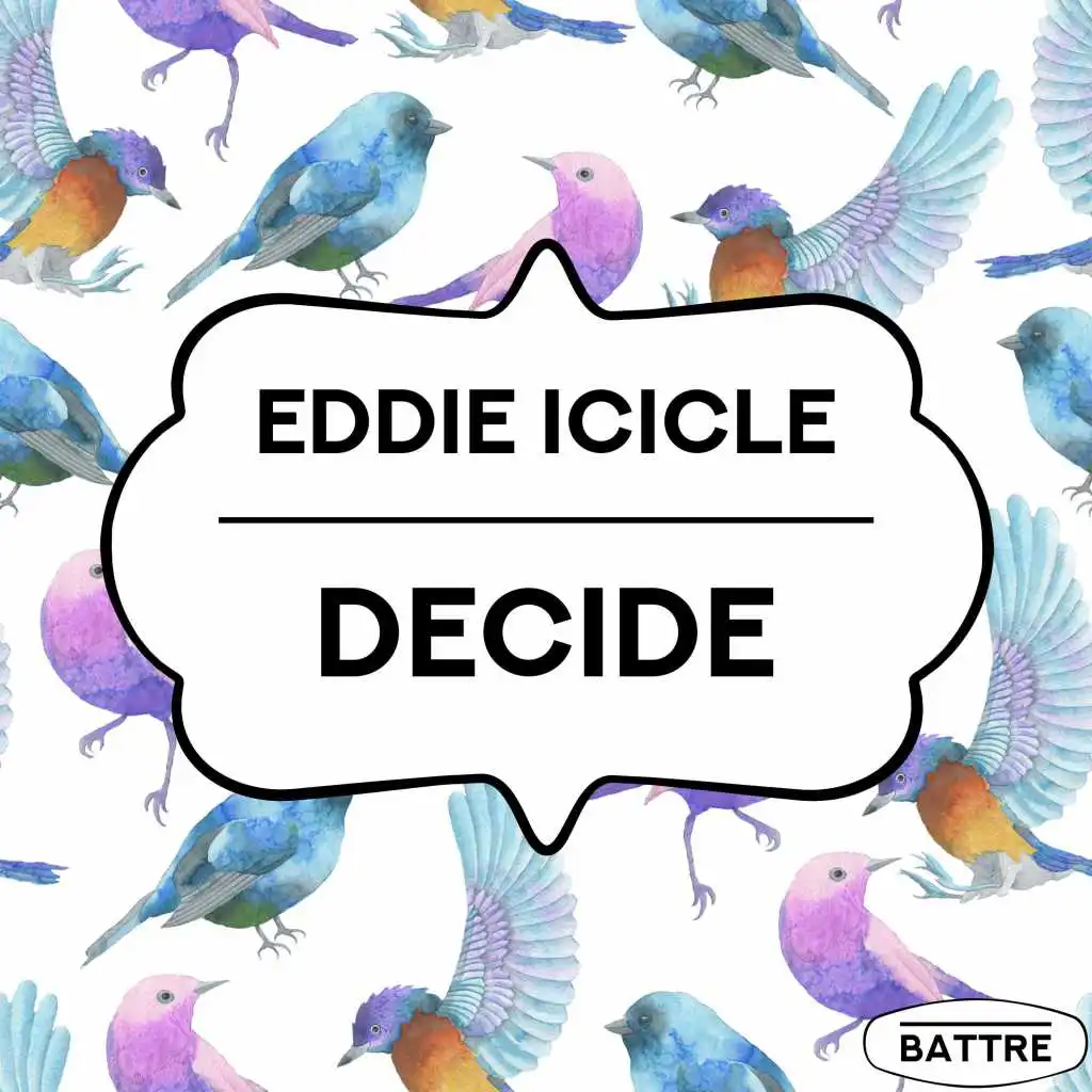 Decide