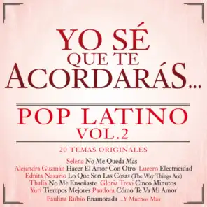 Yo Sé Que Te Acordarás Pop Latino (Vol. 2)