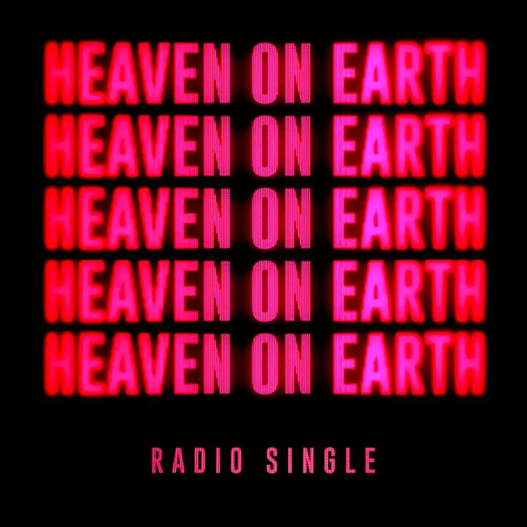 Heaven On Earth (Radio Single)