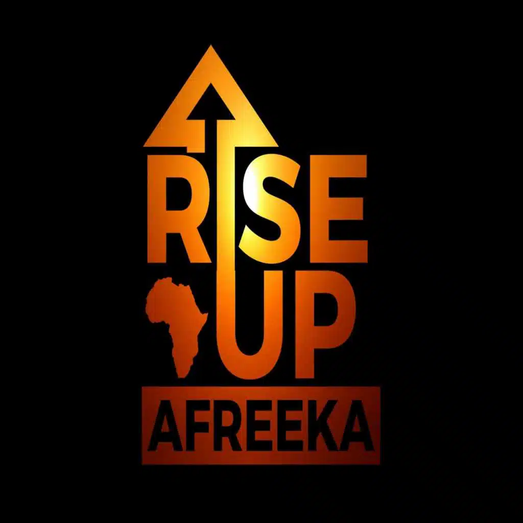 Rise up Afreeka