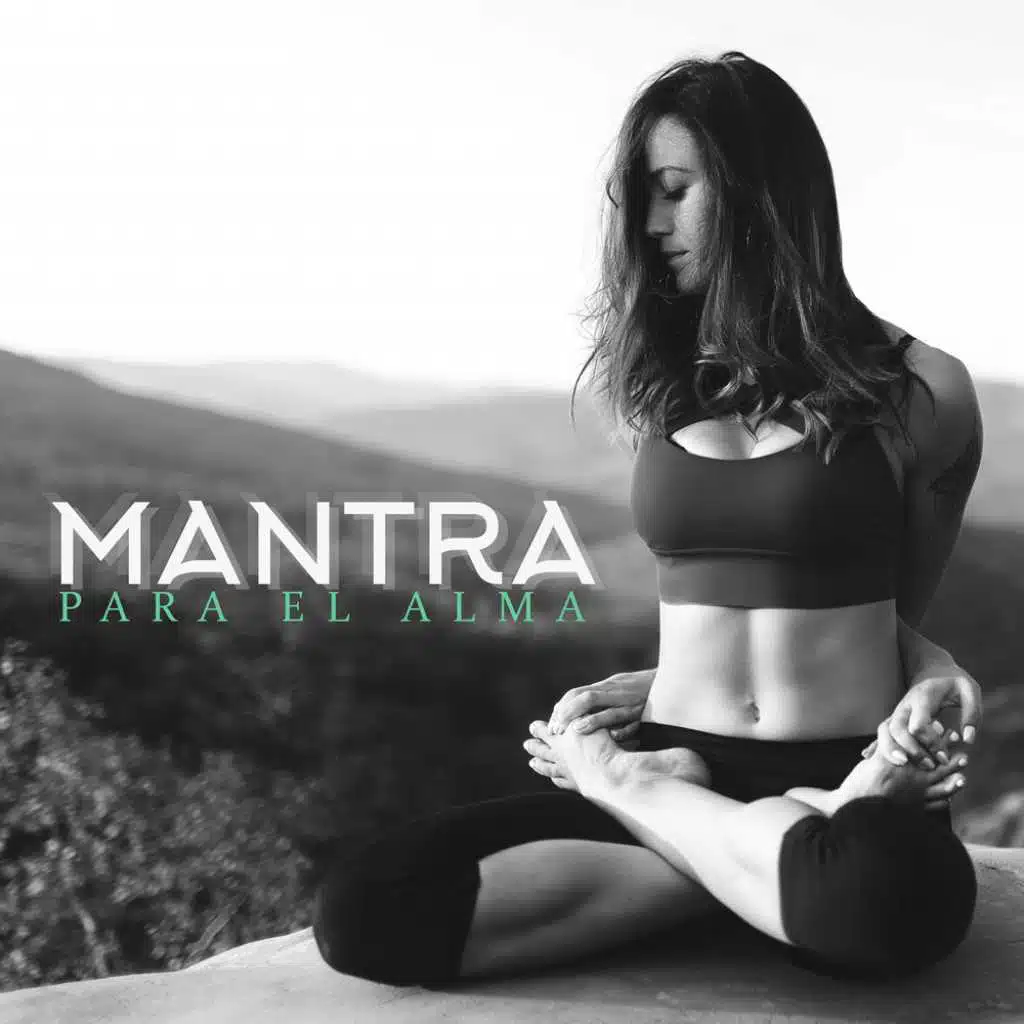 Mantra Para El Alma - Música de Ambiente para Relajación, Meditación Guiada, Canción para Dormir, Meditación Budista