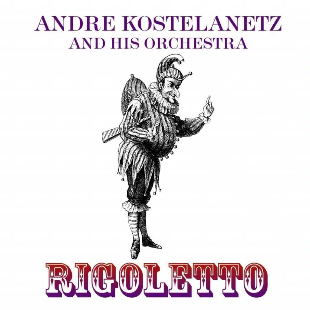 André Kostelanetz & His Orchestra and Andre Kostelanetz