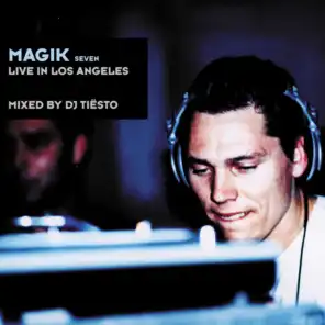 Magik Seven Mixed By DJ Tiësto