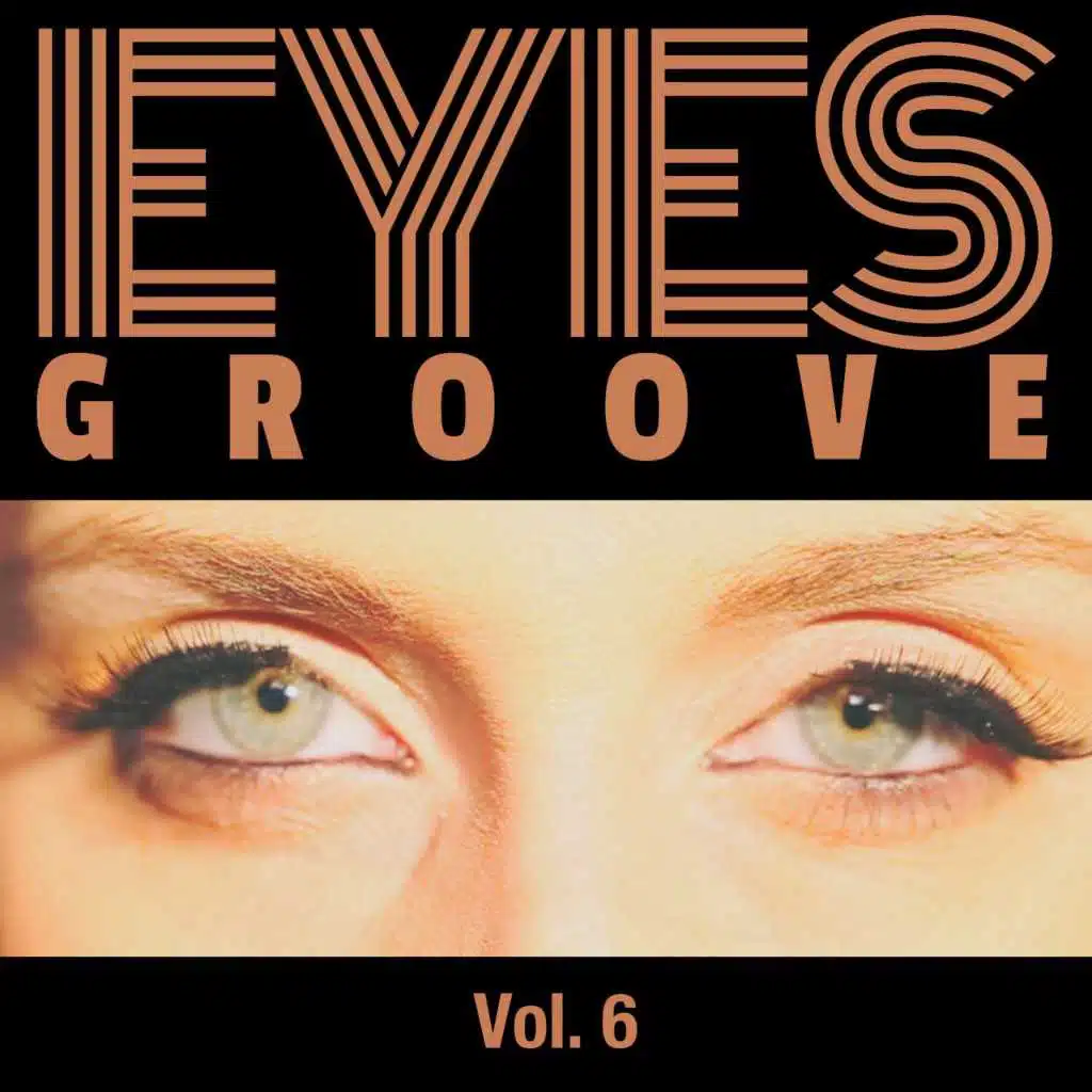 Eyes Groove, Vol. 6