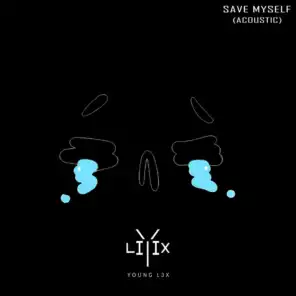 Save Myself (feat. Siera) [Acoustic]