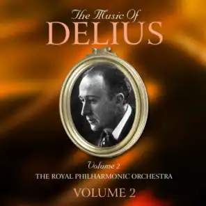 The Music Of Delius, The Post War Years 1946 - 1952, Vol. 2