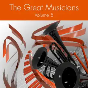 The Great Musicians, Vol.5