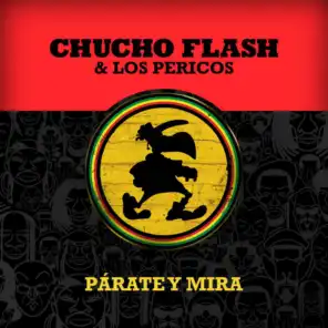 Párate y Mira (feat. Los Pericos)