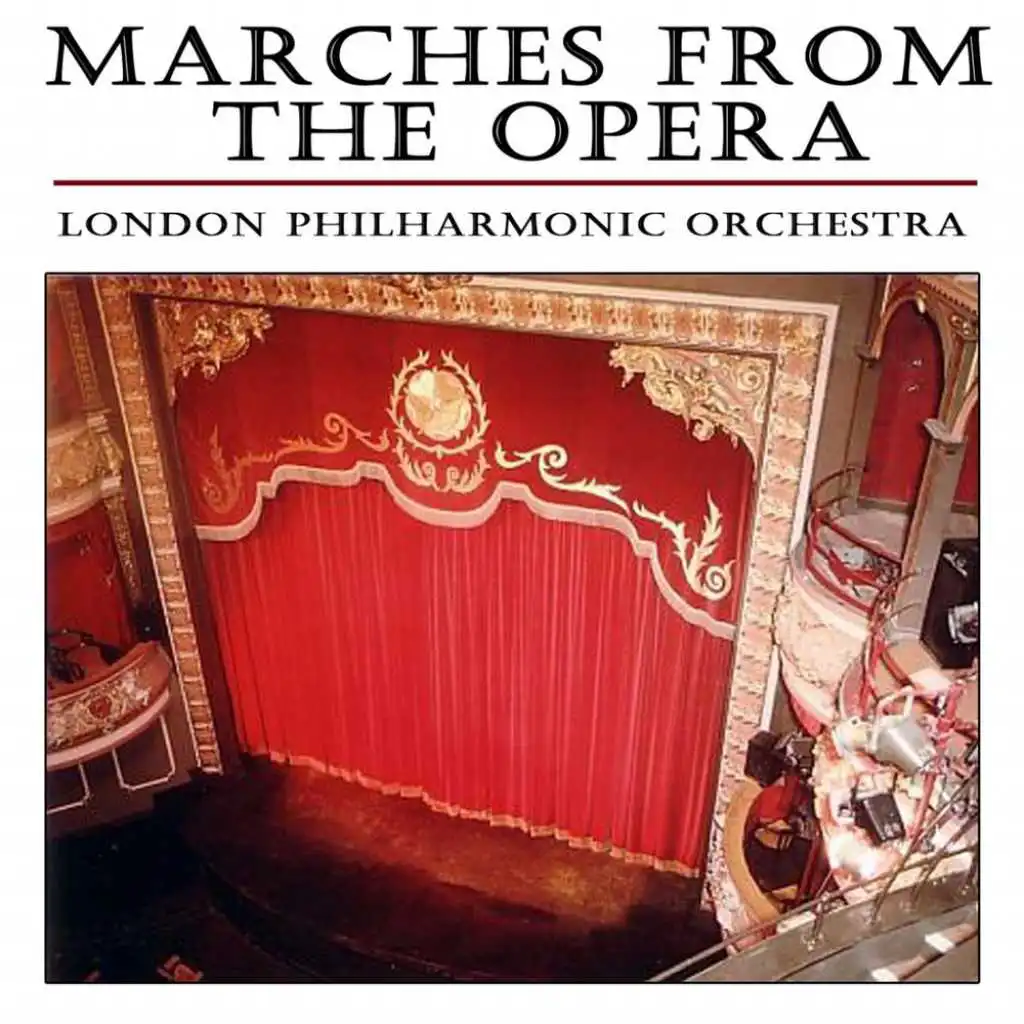 Marches From The Opera