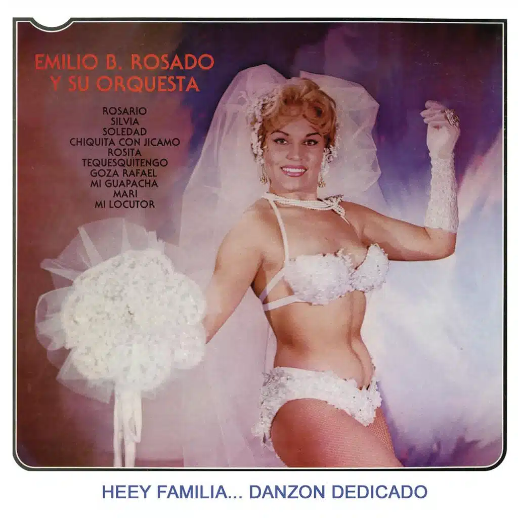 Heey Familia........... Danzón Dedicado