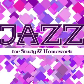 Jazz for Study & Homework