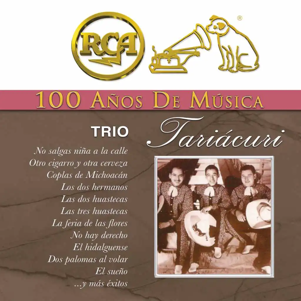 RCA 100 Años de Música - Trío Tariácuri
