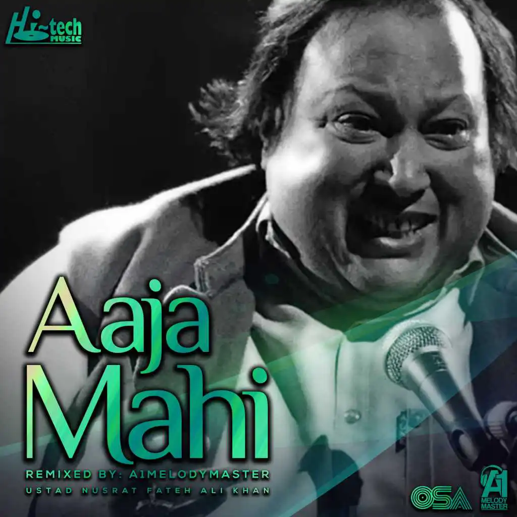 Aaja Mahi (feat. A1Melodymaster)