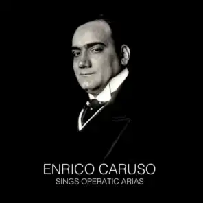 Enrico Caruso, Symphony Orchestra, Francesco Daddi, Marcel Journet, Marcella Sembrich, Antonio Scotti and Gina Severina