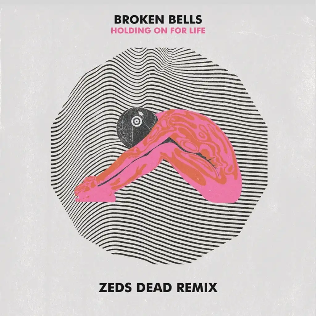 Holding On for Life (Zeds Dead Remix)