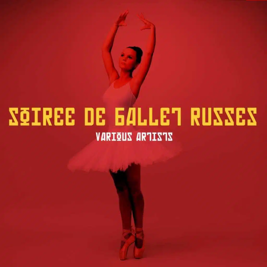 Soiree De Ballet Russes