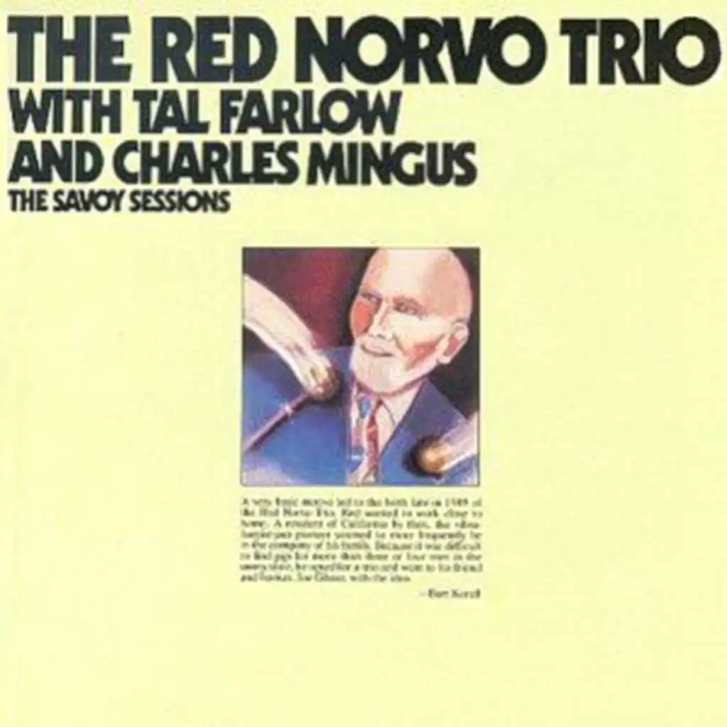 The Savoy Sessions: The Red Norvo Trio (feat. Tal Farlow & Charles Mingus)