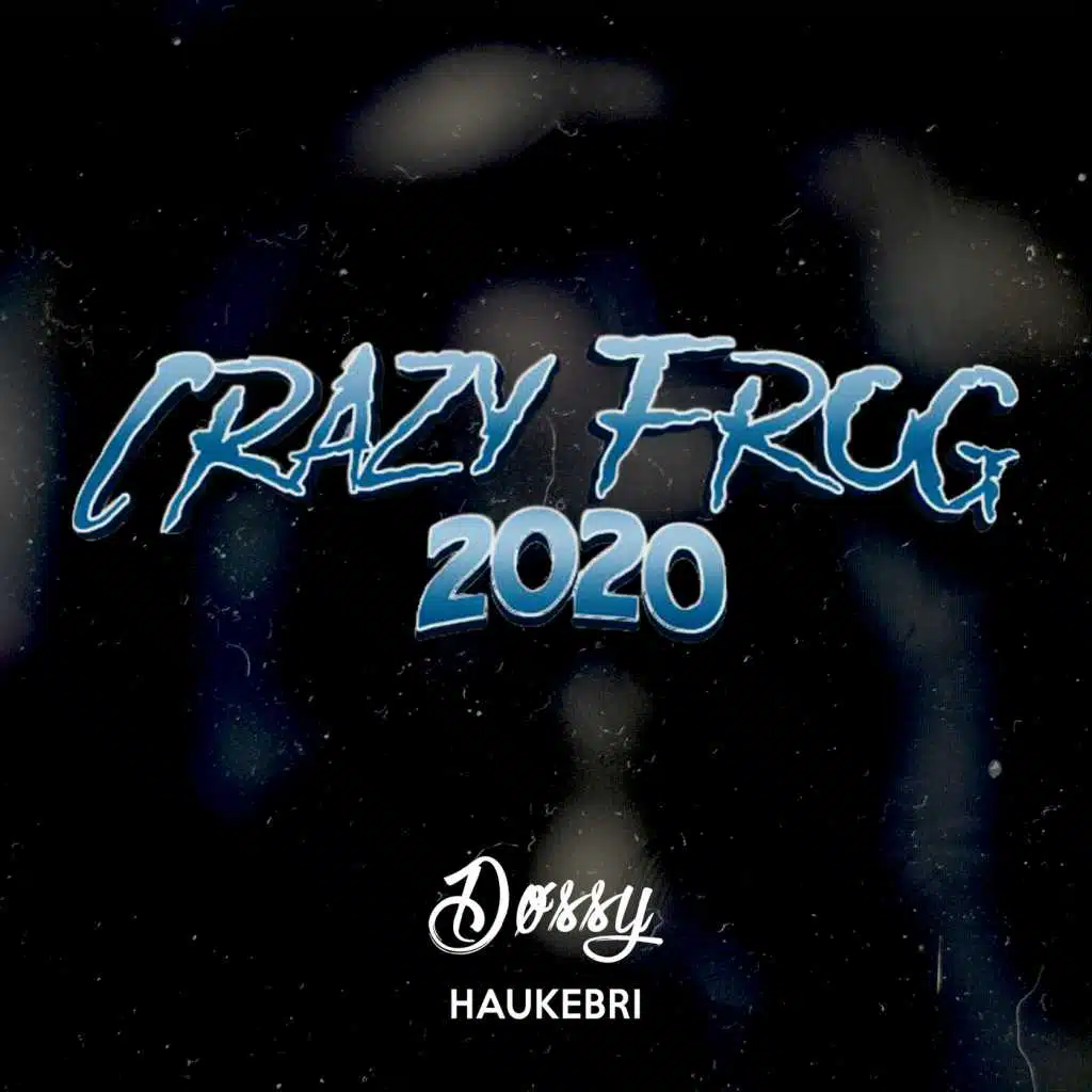 Crazy Frog 2020 (feat. Haukebri)
