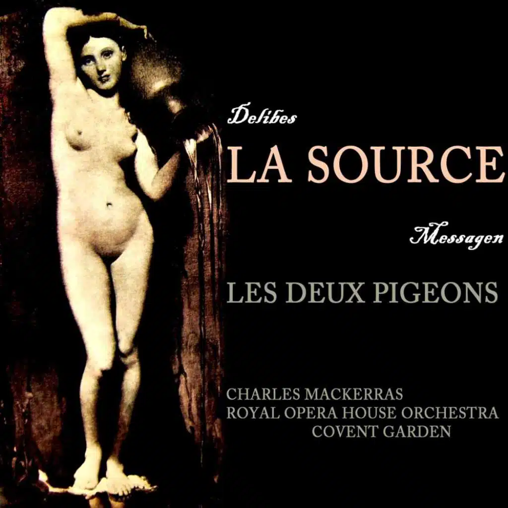 La Source / Les Deux Pigeons