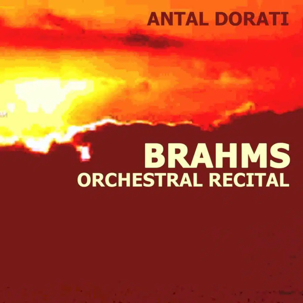 Brahms: Orchestral Recital