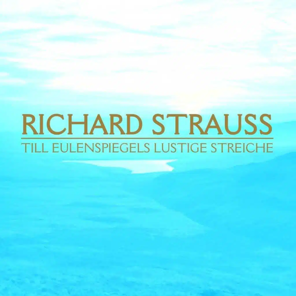 Strauss: Till Eulenspiegels lustige Streiche & Don Juan Symphonic Poem