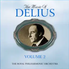 The Music Of Delius, The Early Recordings 1927-1948, Vol. 2