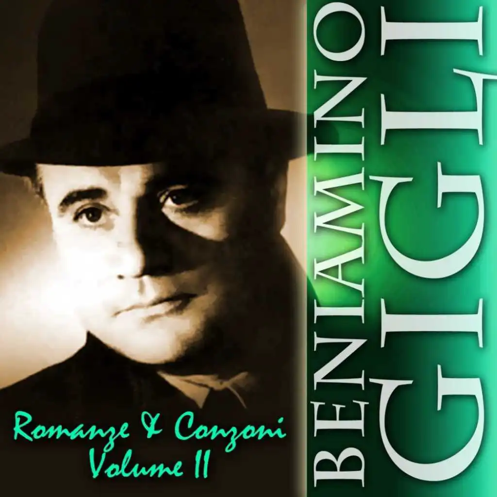 Beniamino Gigli, Beniamino Gigli Orchestra and Dino Olivieri