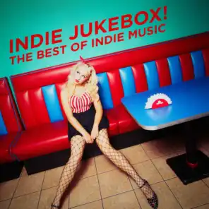 Indie Jukebox! - The Best of Indie Music