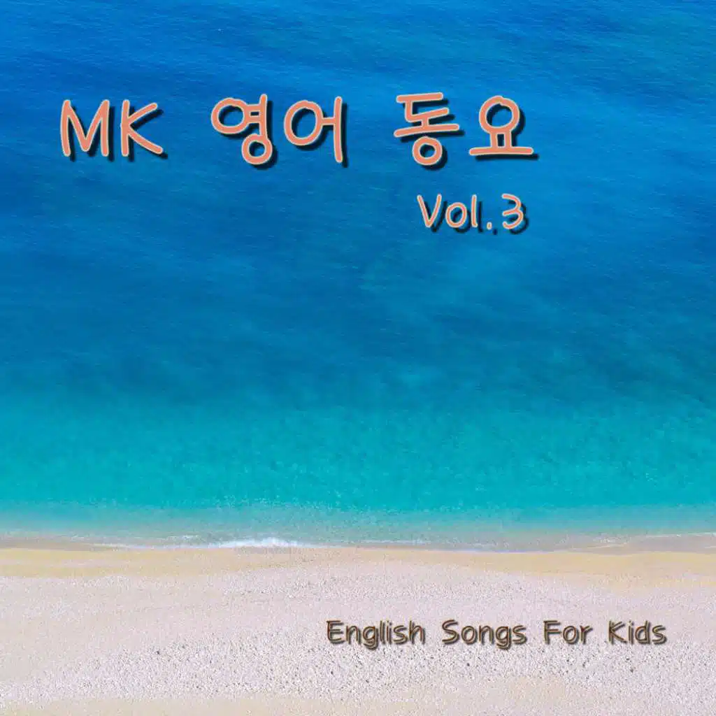 Mk English Songs for Kids Vol.3