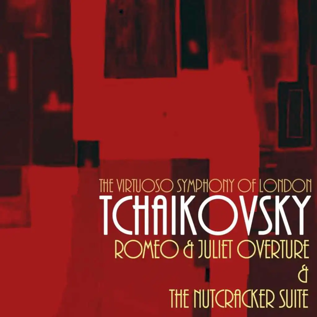 Tchaikovsky Romeo & Juliet Overture / The Nutcracker Suite