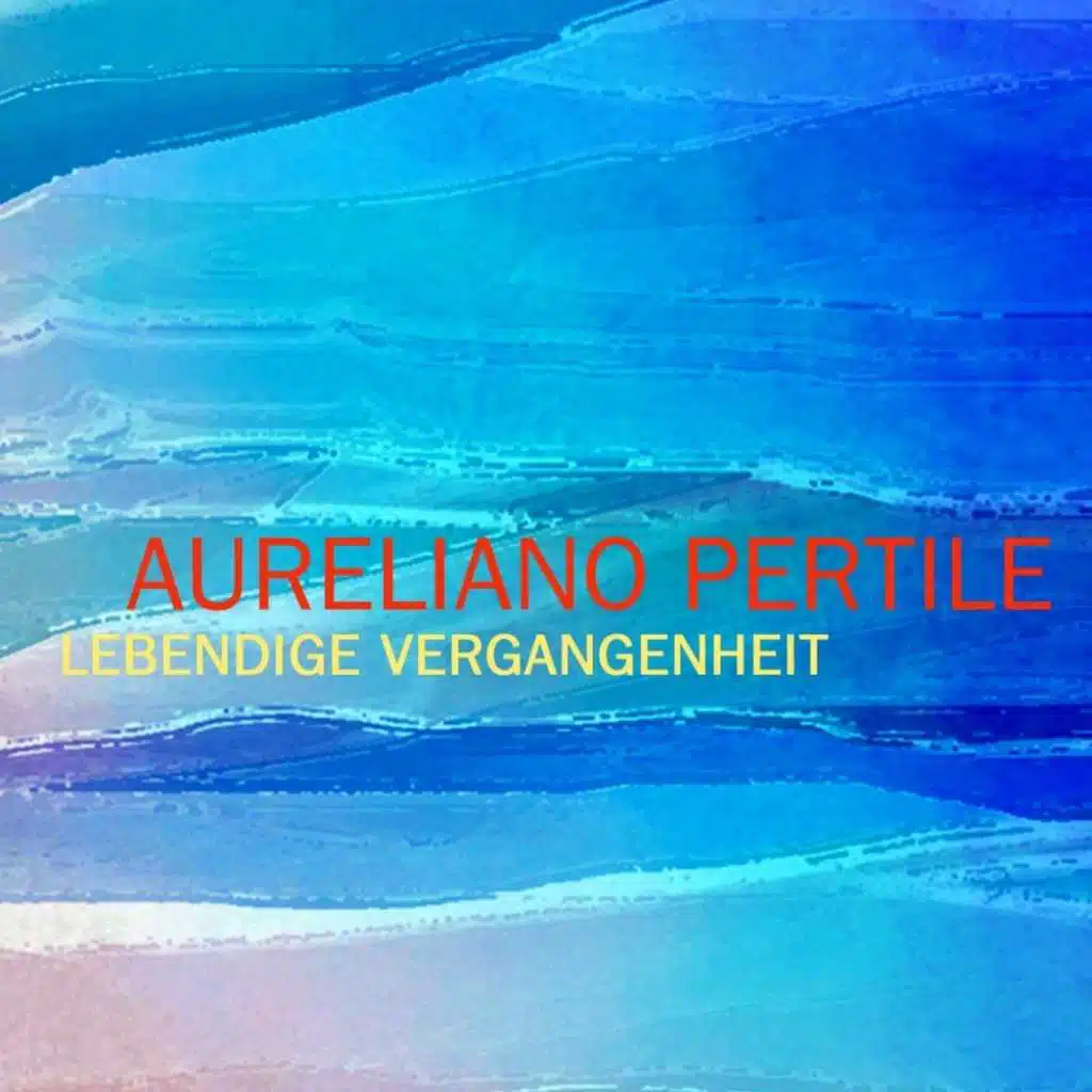 Lebendige Vergangenheit