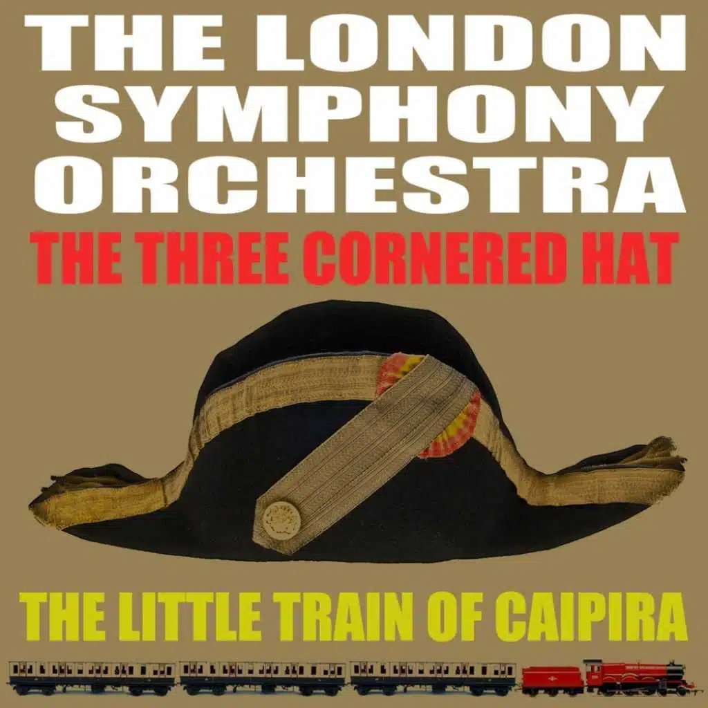 Falla: The Three Cornered Hat - Villa-Lobos: The Little Train of the Caipira