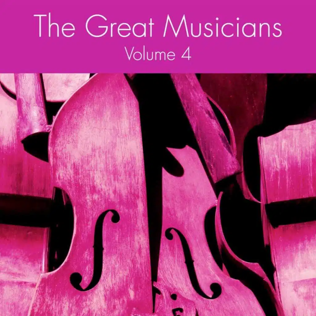 The Great Musicians, Vol.4