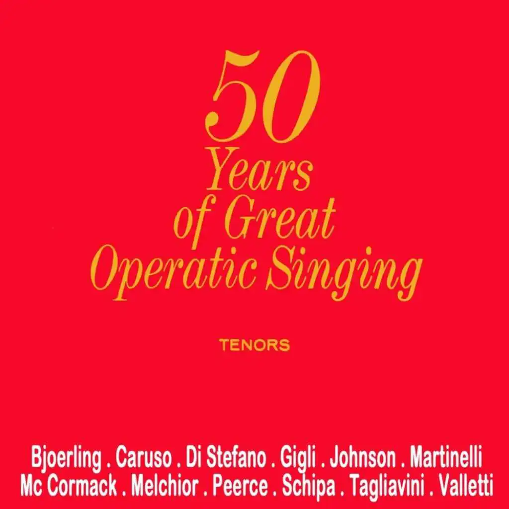 50 Years Of Great Operatic Singing - Tenors