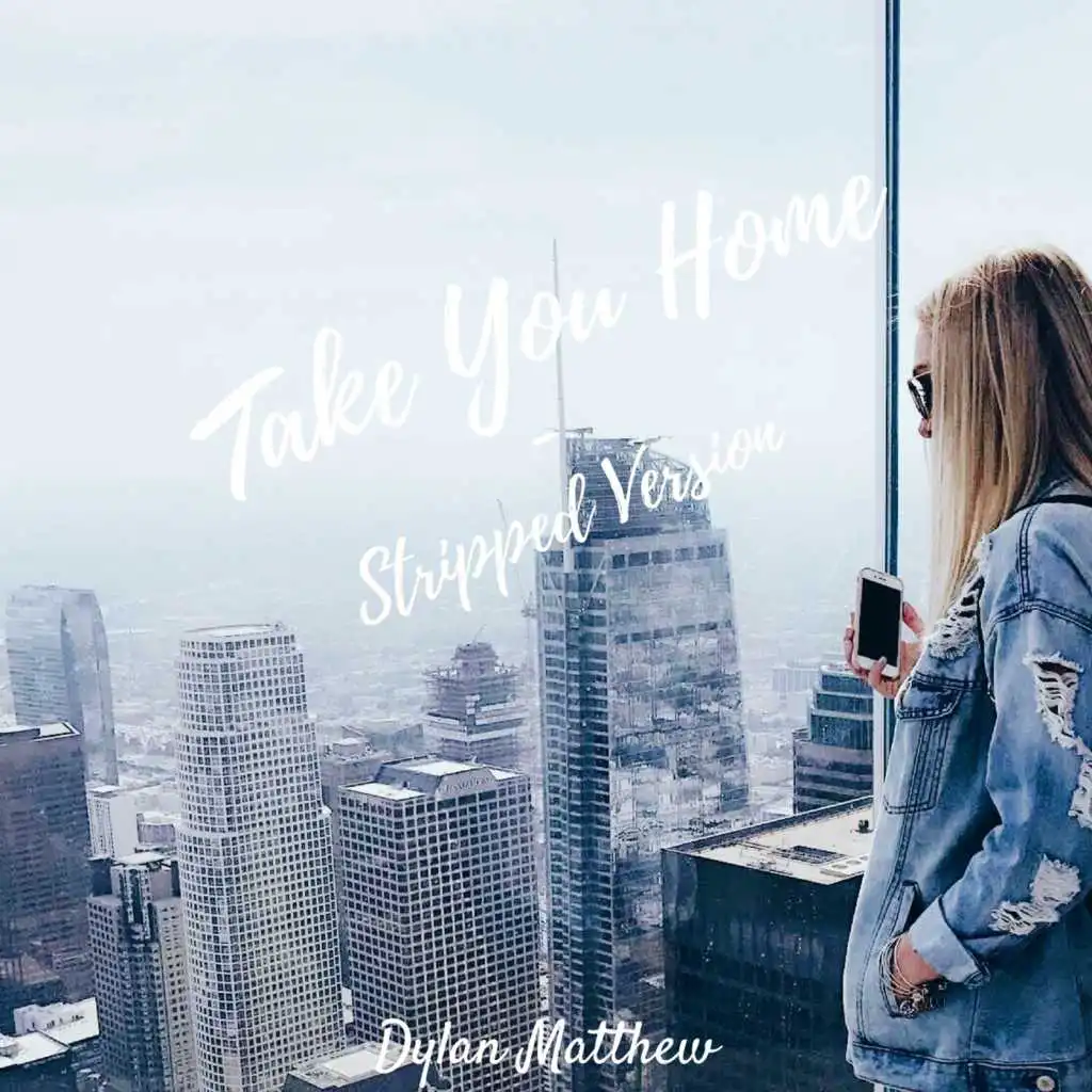 Take You Home (Stripped Version)