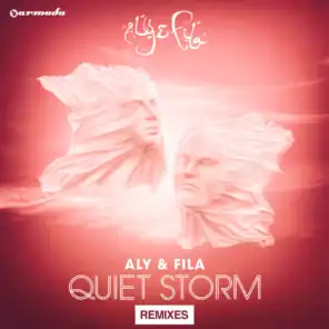 Quiet Storm (Aly & Fila Club Radio Edit)