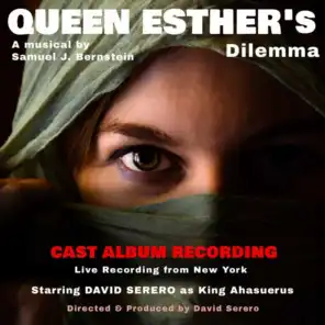 Queen Esther's Dilemma (Cast Album Recording) [Live]