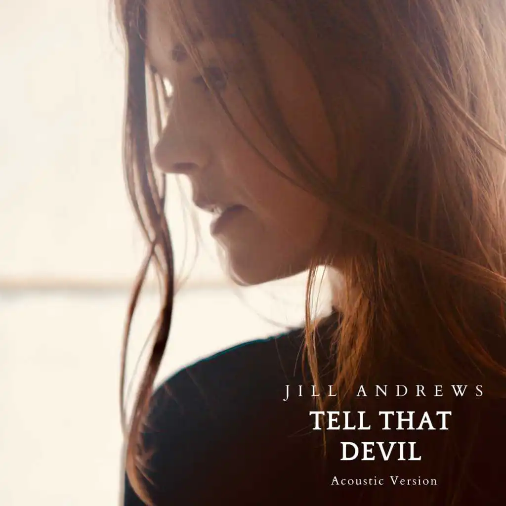 Tell That Devil (Acoustic Version)