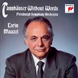 Tannhäuser, WWV 70 (Arr. by Lorin Maazel for Chorus & Orchestra): Act III