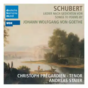Schubert: Songs to Poems by Goethe