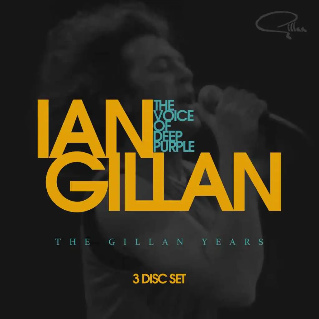 The Voice of Deep Purple - The Gillan Years