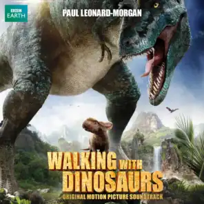 Walking with Dinosaurs (Original Motion Picture Soundtrack)