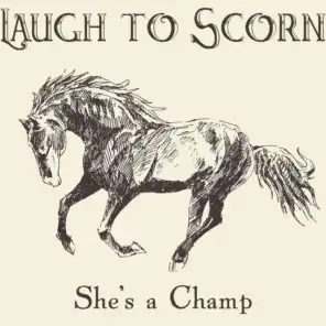 Laugh to Scorn