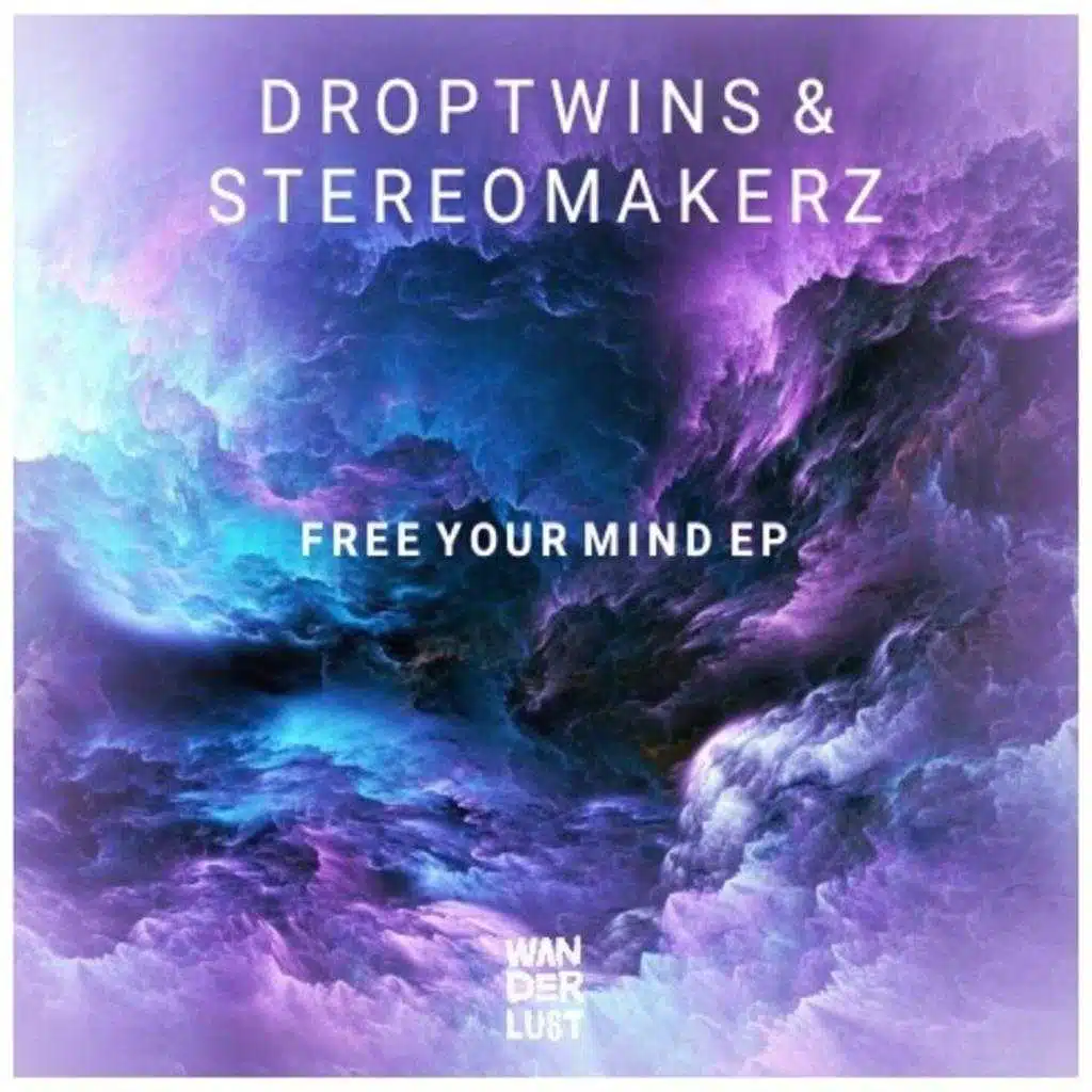 Droptwins & makerz - Free Your Mind