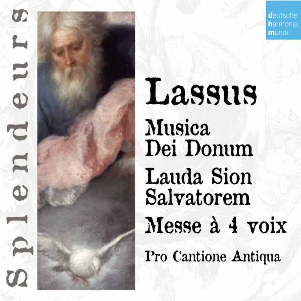 DHM Splendeurs: Lassus: Musica Die Donum/Lauda Sion Salvatorem