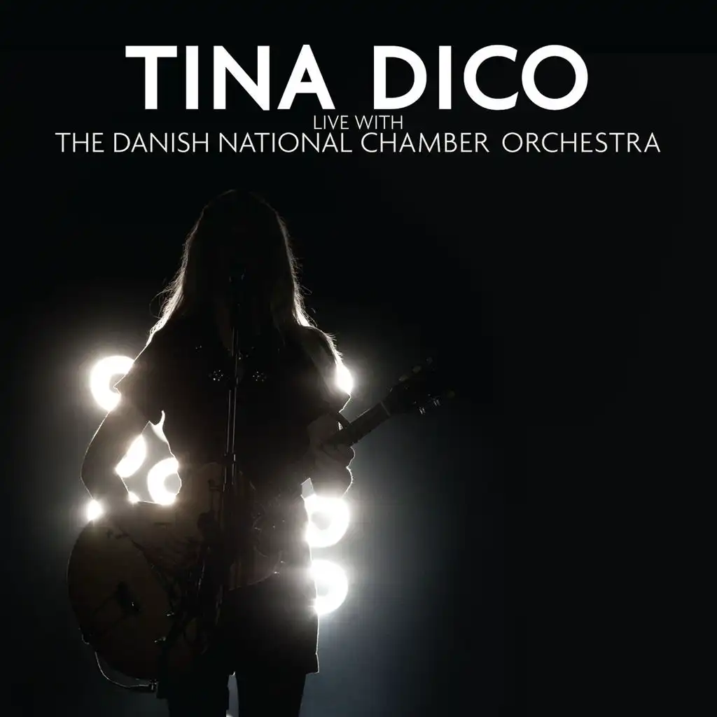 Tina Dico Live With the Danish National Chamber Orchestra